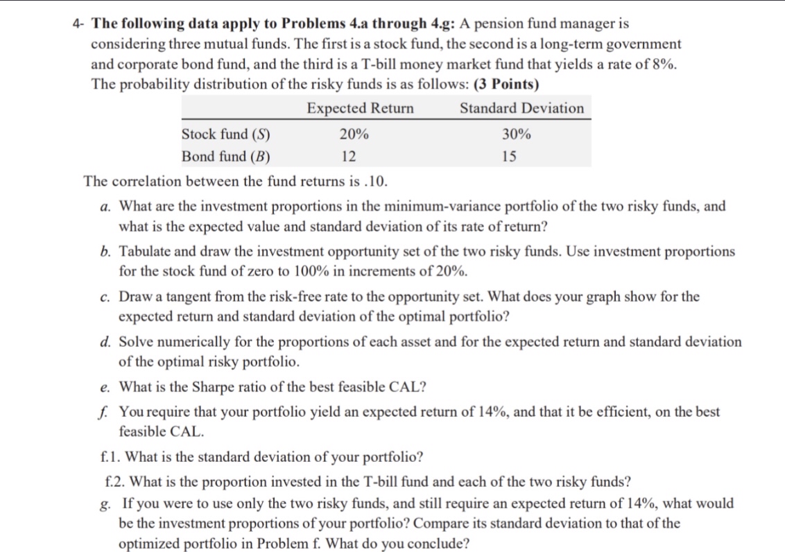  4- The following data apply to Problems 4.a through 4.g: A