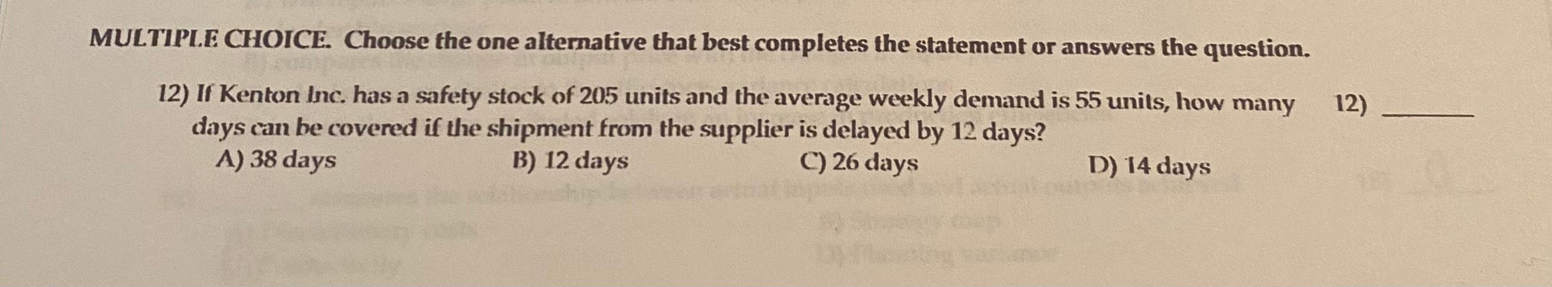 MULTIPLE CHOICE. Choose the one alternative that best completes the statement