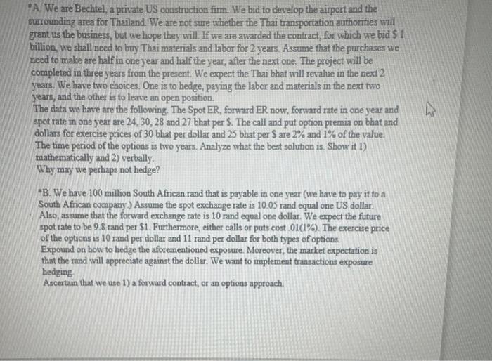 please show work "A. We are Bechtel, a private US construction firm