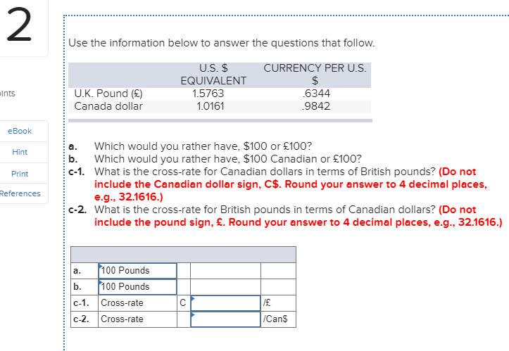 2 Use the information below to answer the questions that follow.