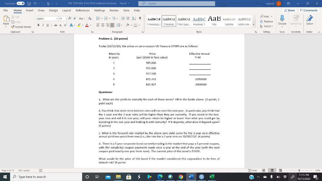 Type or paste question here AutoSave On FIN 7020 Mid Term FS20