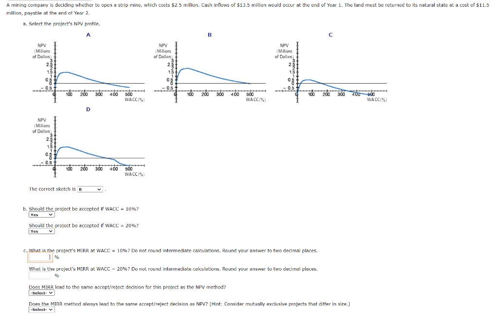  A mining company is deciding whether to open a strip mine,