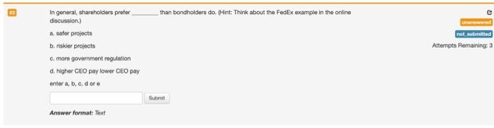  than bondholders do. (Hint: Think about the FedEx example in the