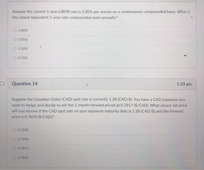 answer both please thumbs up if correct! Assume the current 1-year LIBOR