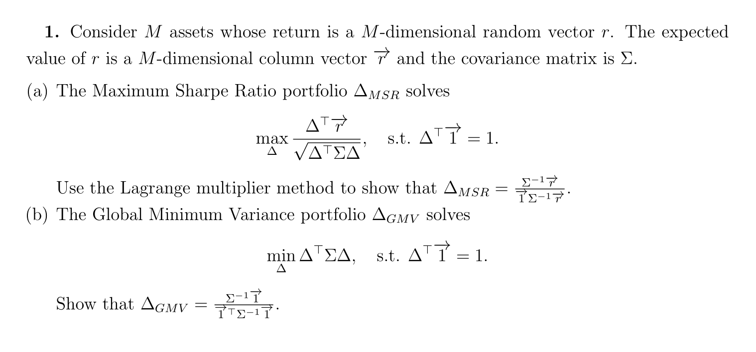 1. Consider M assets whose return is a M-dimensional random vector