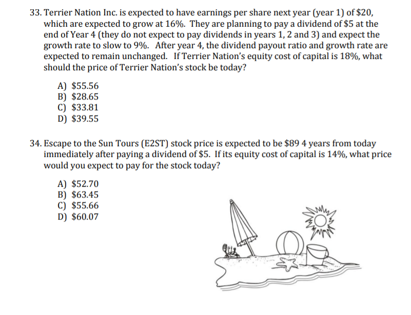 Please show your explanation for both using a TVM calculator! 33. Terrier