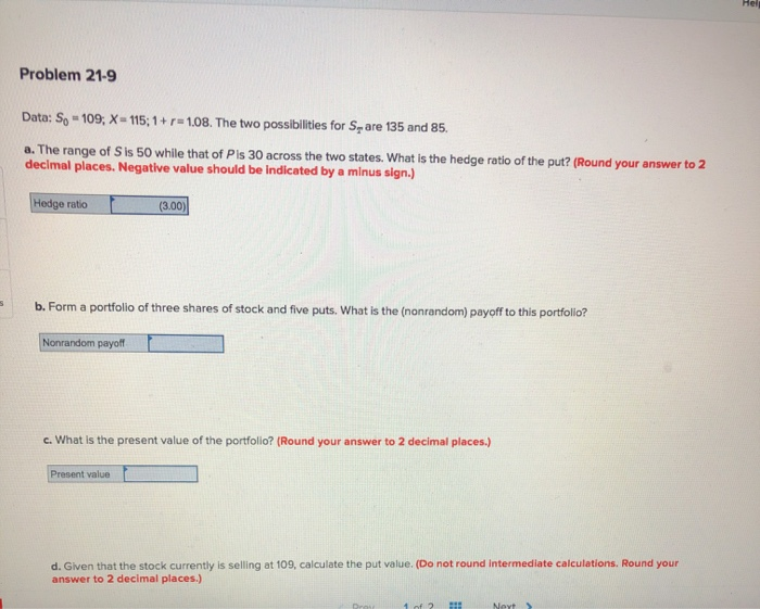  Hell Problem 21-9 Data: S. 109; X = 115:1+p=1.08. The two