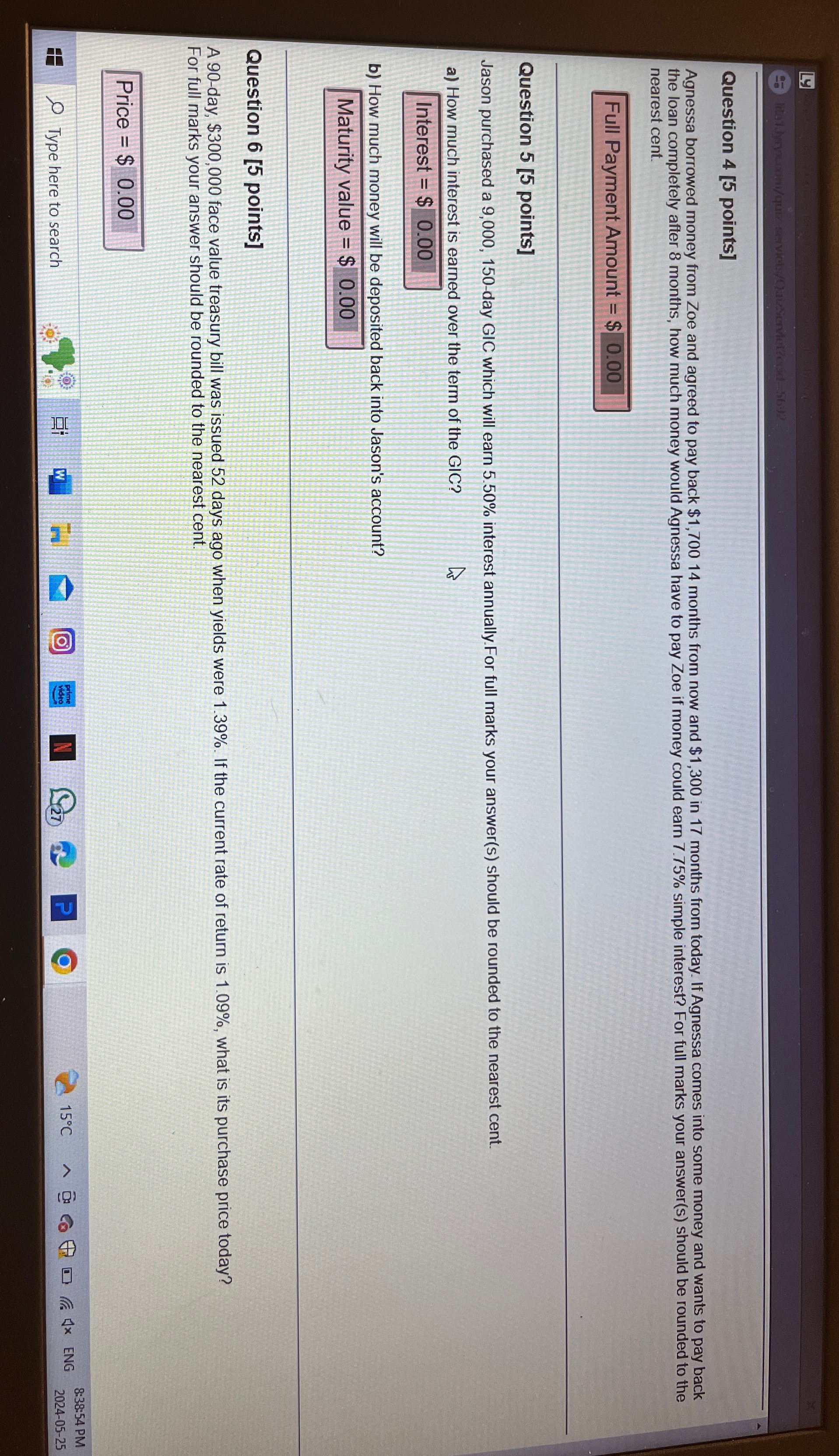  Question 4[5 points] Agnessa borrowed money from Zoe and agreed to