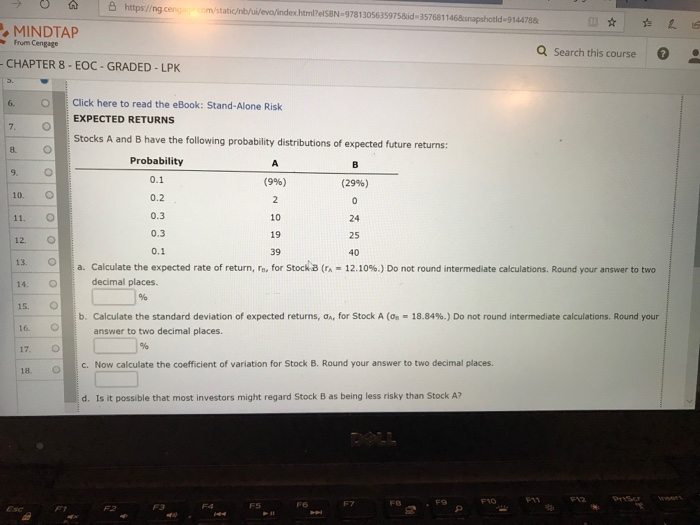 18 51 a. Calculate the stock's expected return. Round your answer to