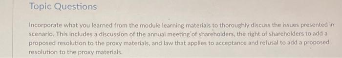 discuss the issues presented in scenario. This includes a discussion of the