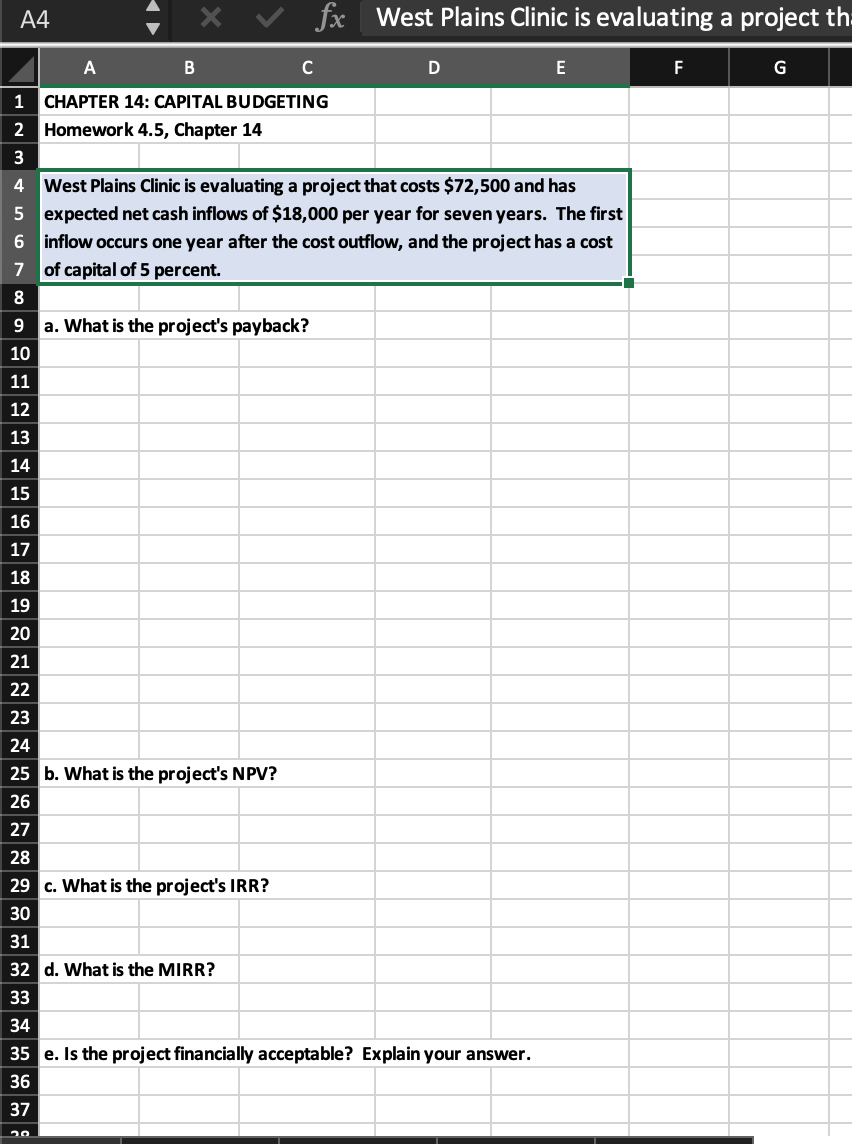 Please show all work and/or formulas. A4 fx West Plains Clinic is