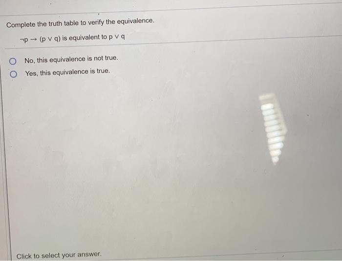  Complete the truth table to verify the equivalence. p - (pv