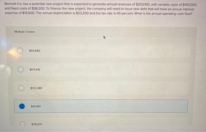 that will have annual sales of $195,000 and costs of $120,000. The