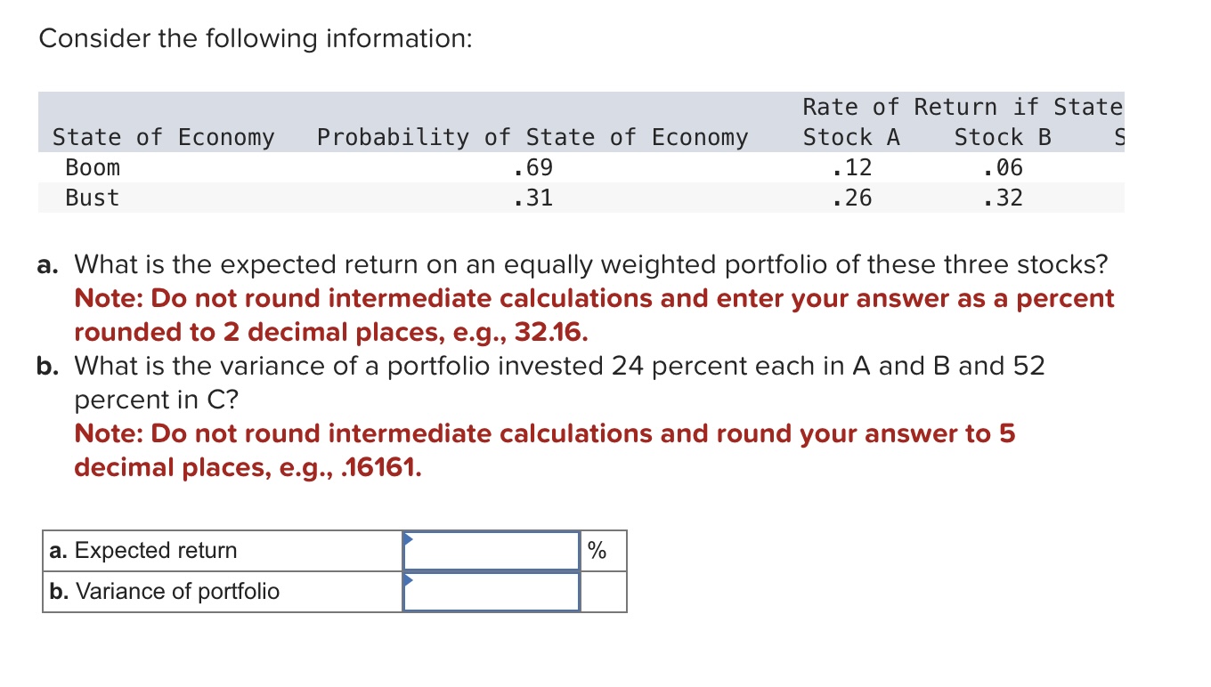  Consider the following information: a. What is the expected return on
