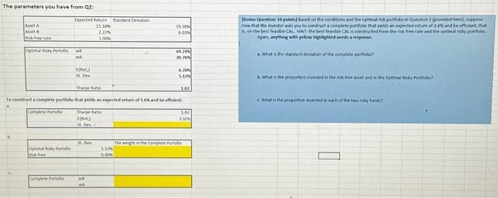  The parameters you have from Q2 : The parameters you have