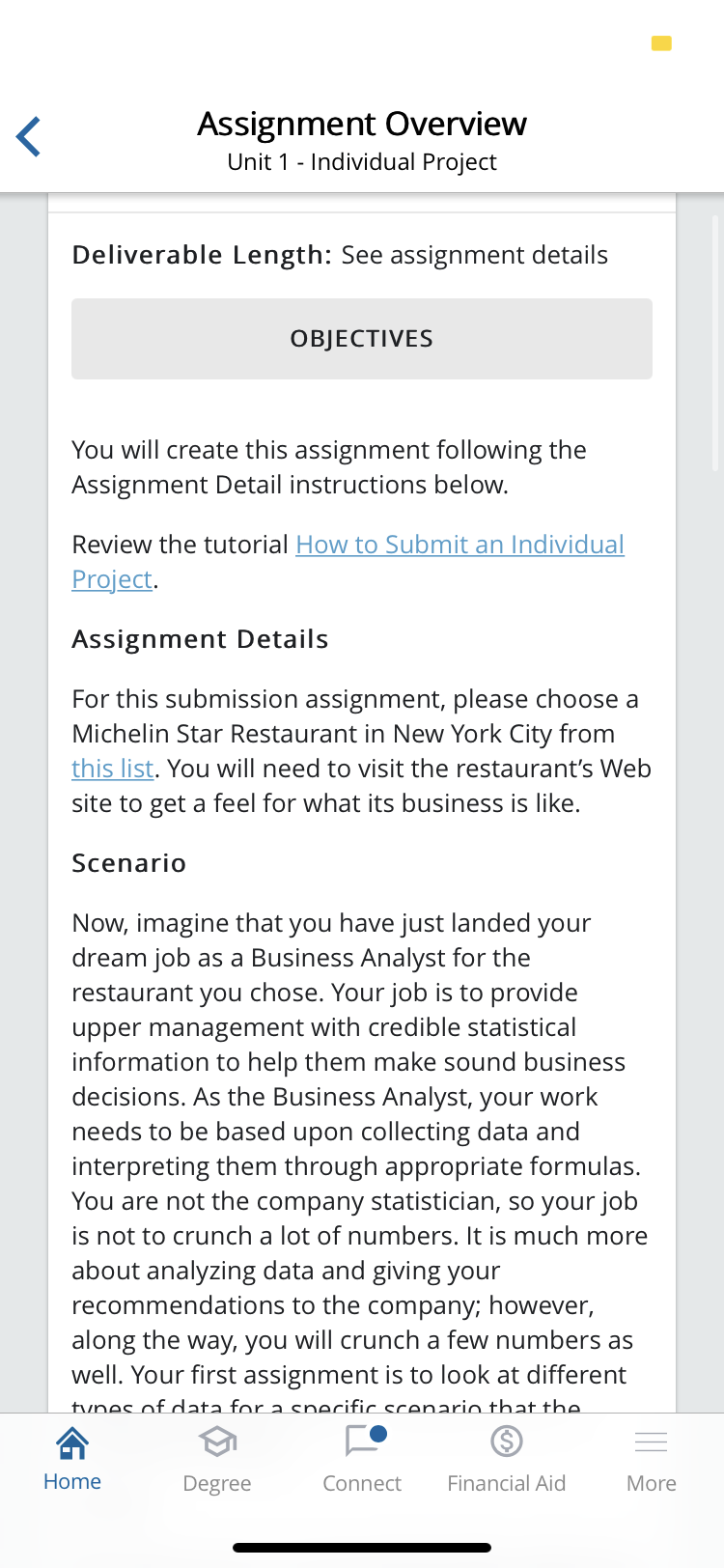 Assignment Overview Unit 1 Individual Project Deliverable Length: See assignment details OBJECTIVES