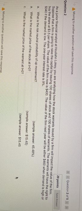  Moving to another question will save this response. Question 2 of