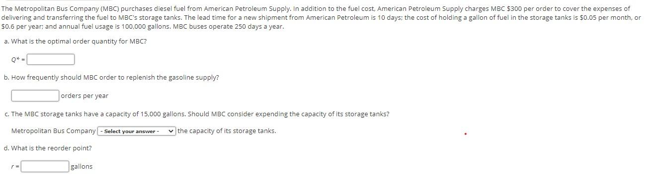 Please solve his using Excel, if possible. The Metropolitan Bus Company (MBC)