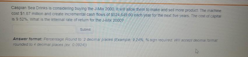 Hello can I get help on this homework question please? Caspian