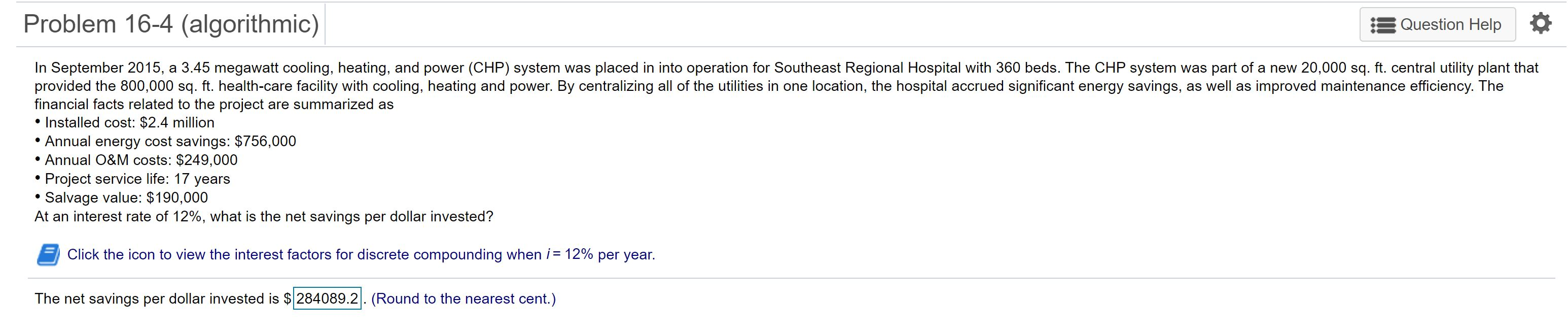Please advise answer. Problem 16-4 (algorithmic) Question Help . In September 2015,