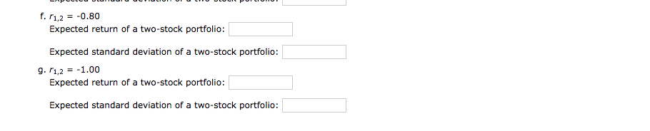 0.04 E(02) = 0.07 Calculate the expected returns and expected standard deviations