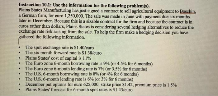  Instruction 10.1: Use the information for the following problem(s). Plains States