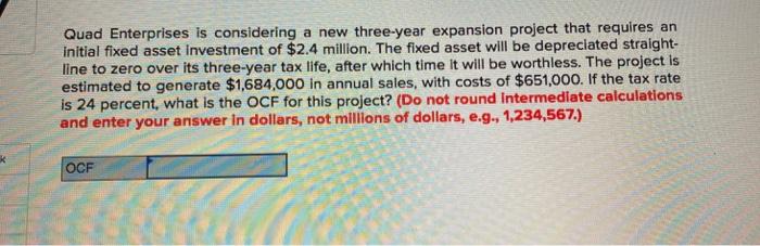  please answer wuestion one part 1 and 2 Quad Enterprises is