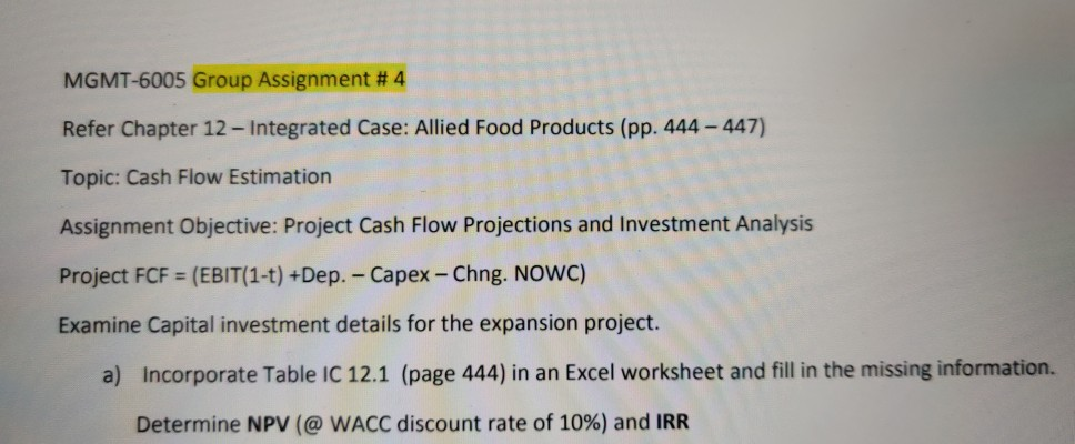  MGMT-6005 Group Assignment # 4 Refer Chapter 12 - Integrated Case: