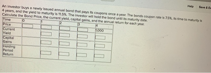 please fill out table Help Save & E An investor buys a
