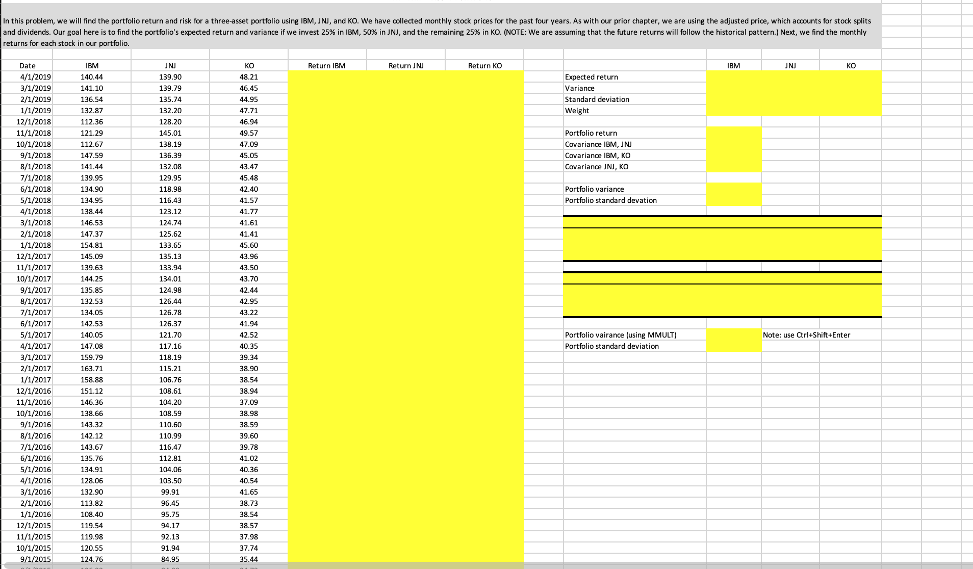  In this problem, we will find the portfolio return and risk