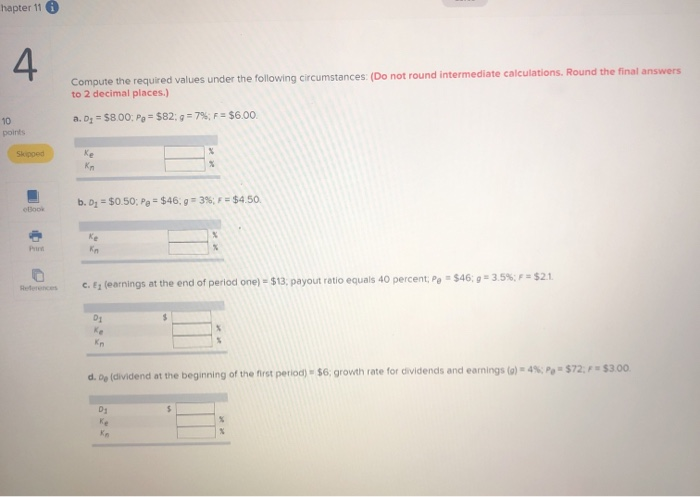  hapter 11 4. Compute the required values under the following circumstances: