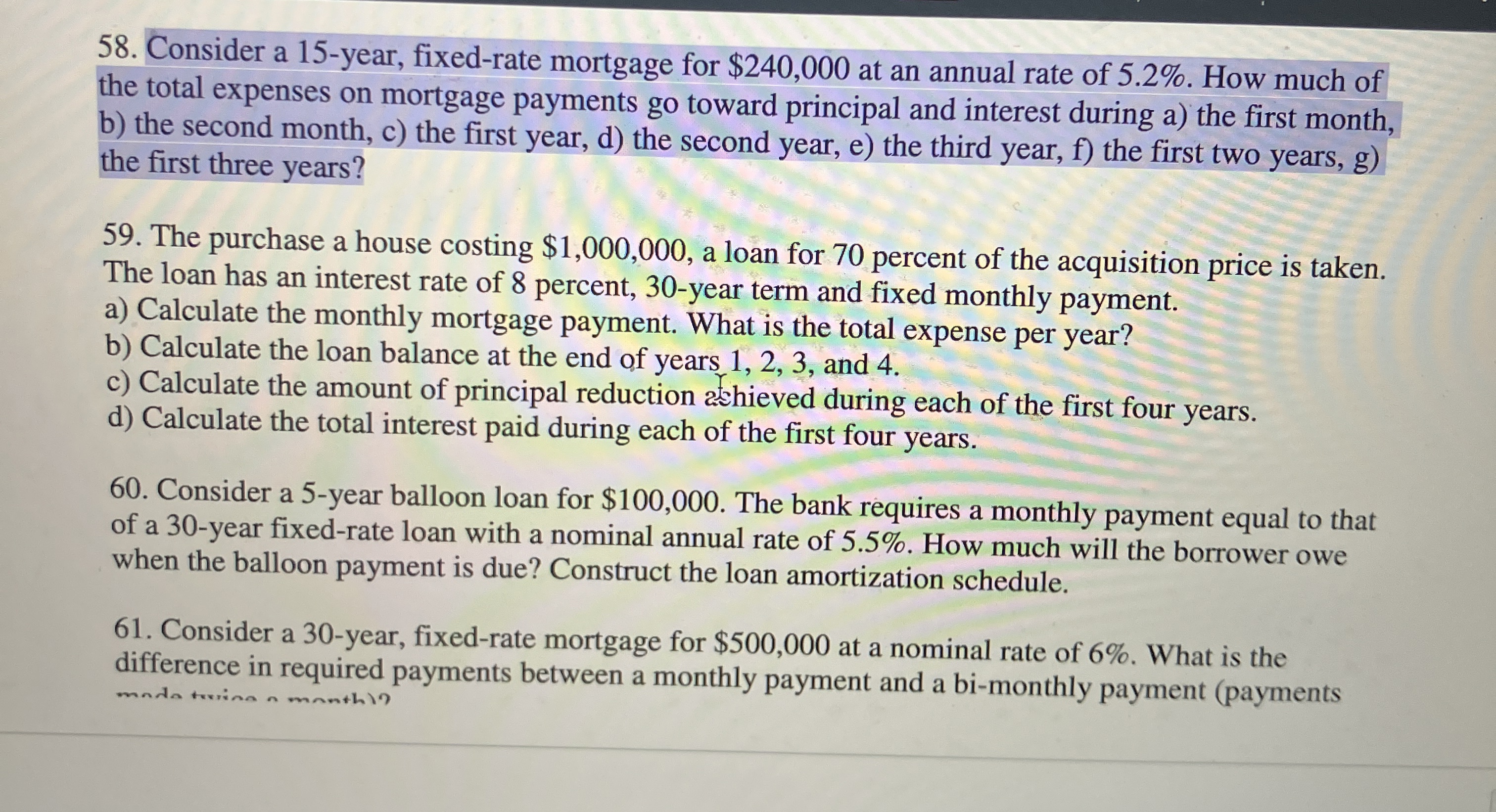  Consider a 15-year, fixed-rate mortgage for $240,000 at an annual rate