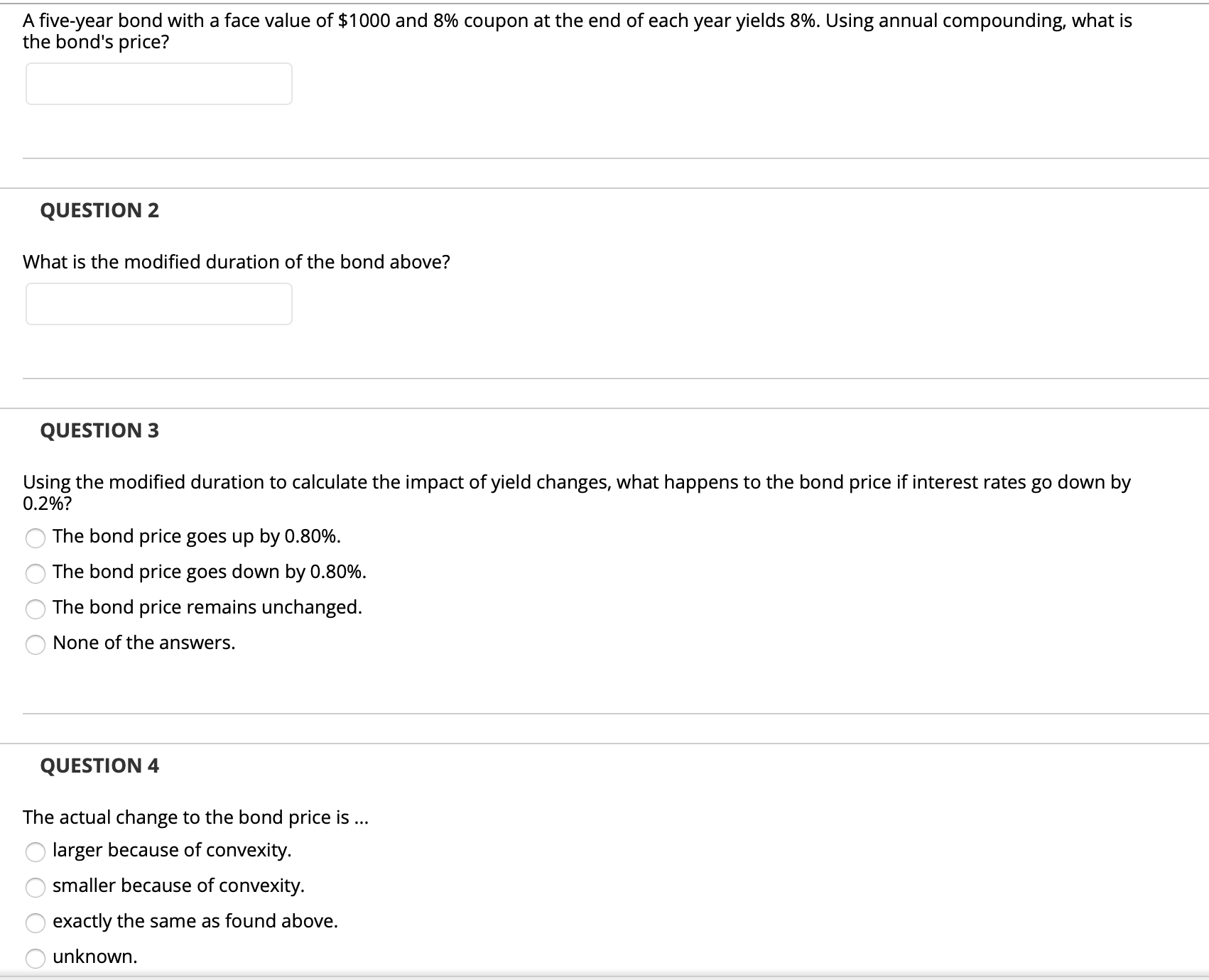  Since the yield change is rather large, we need to make