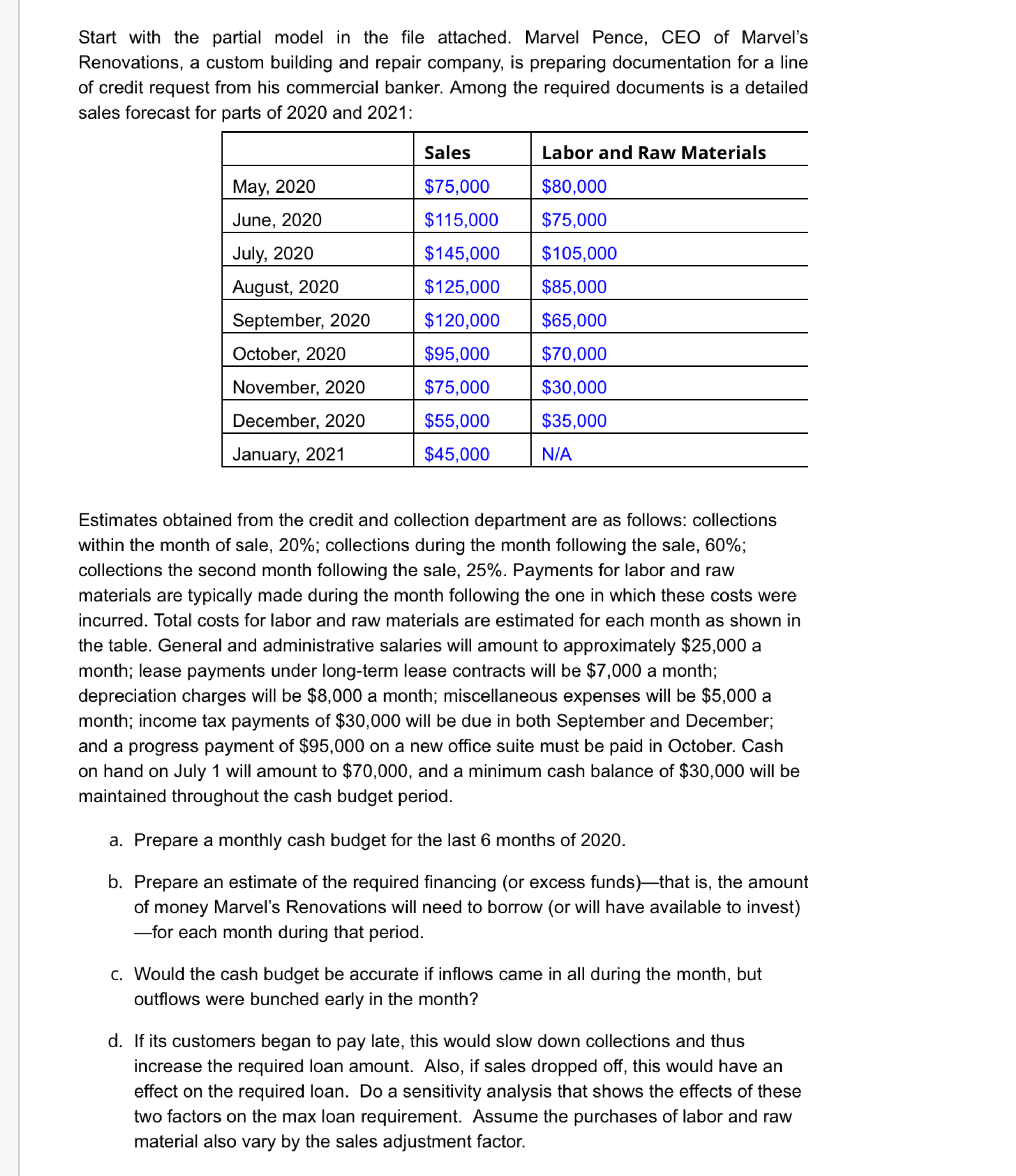  Start with the partial model in the file attached. Marvel Pence,