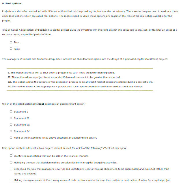  9. Real options Projects are also often embedded with different options
