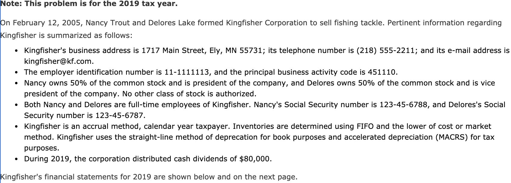 Note: This problem is for the 2019 tax year. On February