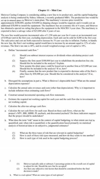  Chapter 11 - Mini Case Shrieves Casting Company is considering adding