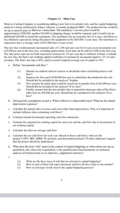 a new line to its product mix, and the capital budgeting analysis