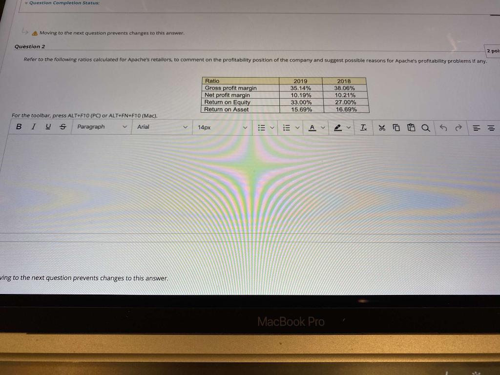  Question Completion Status: Moving to the next question prevents changes to