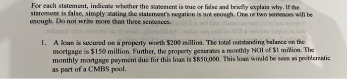  For each statement, indicate whether the statement is true or false