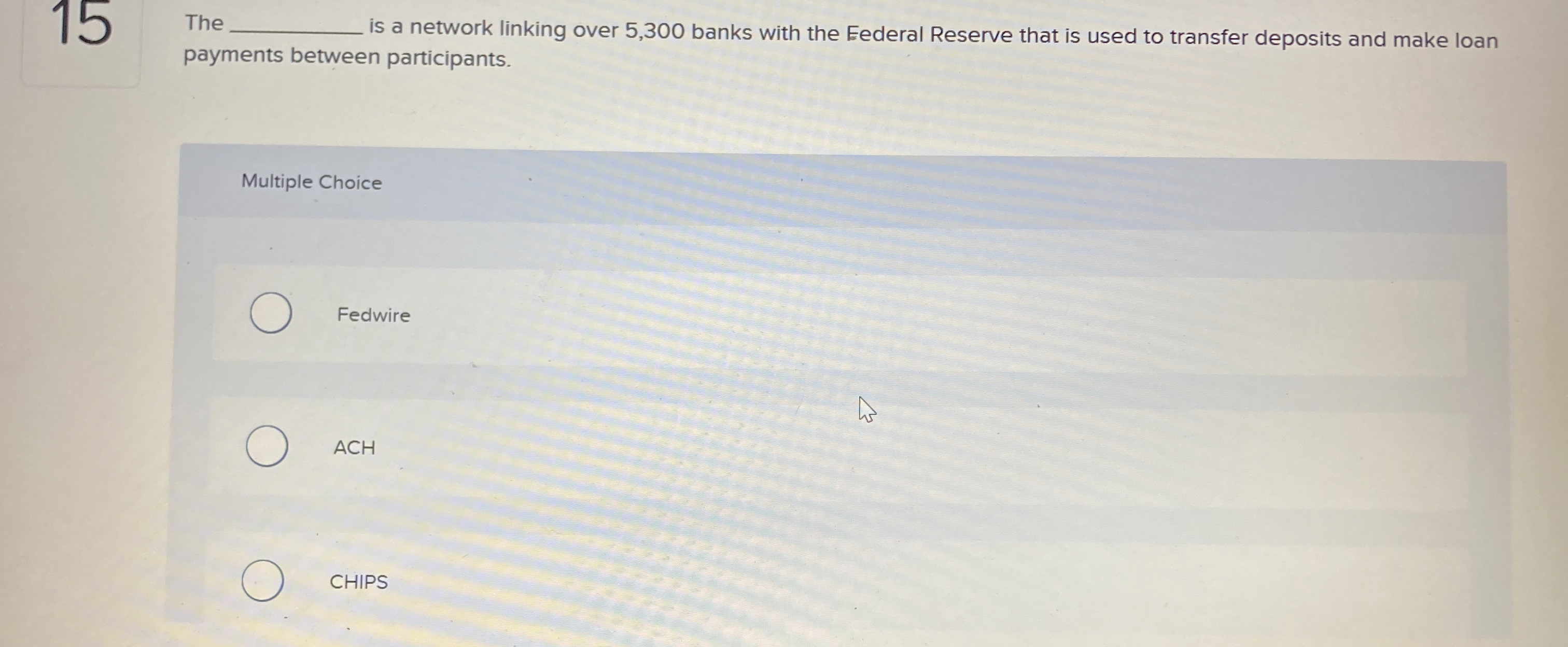  The is a network linking over 5,300 banks with the Eederal