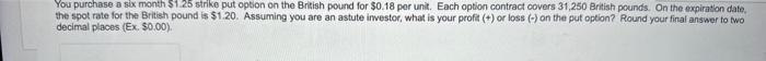 how do you solve this You purchase a six month $1.25 sfrike