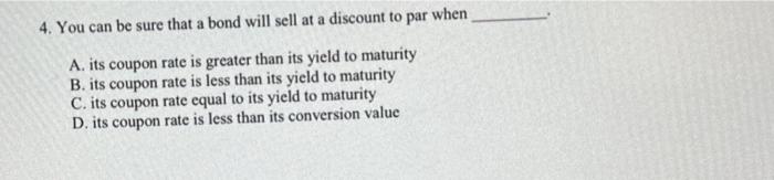 has a par value of $1,000, matures in 7 years, and has