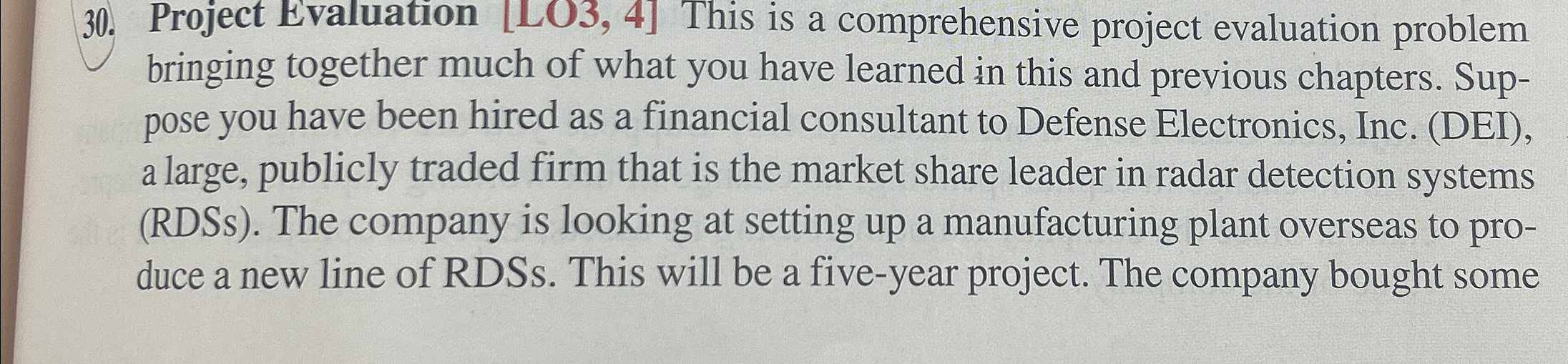  Project Evaluation LO3,4 This is a comprehensive project evaluation problem bringing
