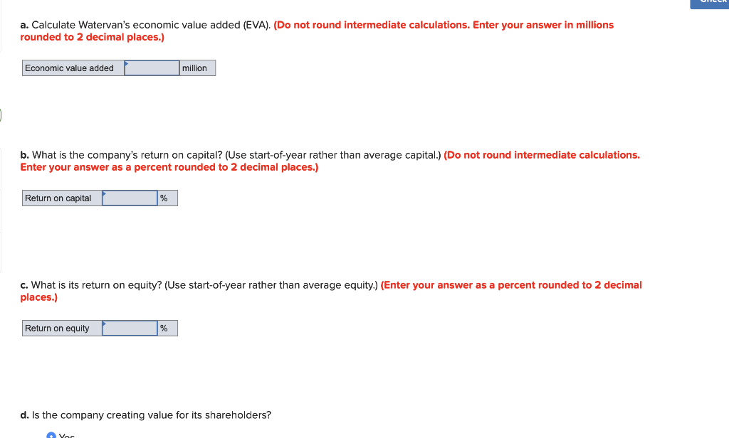 Watervan Corporation: INCOME STATEMENT (Figures in $ millions) Net sales Cost of