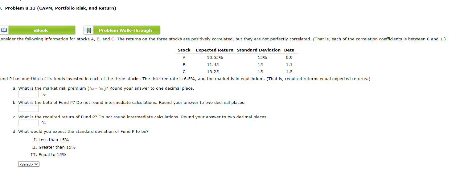  . Problem 8.13 (CAPM, Portfolio Risk, and Return) eBook Problem Walk-Through