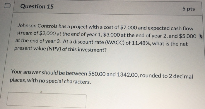  5 pts Question 15 Johnson Controls has a project with a