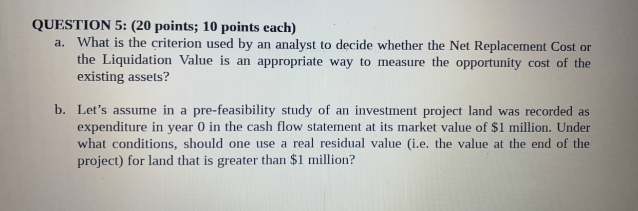  QUESTION 5: (20 points; 10 points each) a. What is the