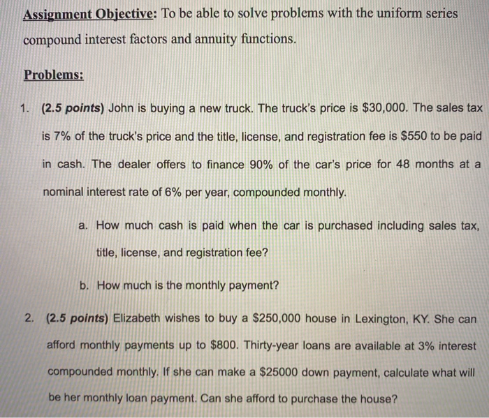  Assignment Objective: To be able to solve problems with the uniform