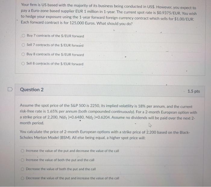 please answer both thanks! Your firm is US based with the majority